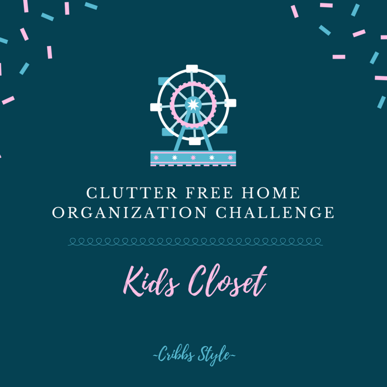 Clutter Free Home Challenge- Kids Closet