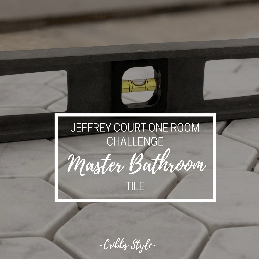 One Room Challenge- Master Bathroom {Laying Tile} - Cribbs Style